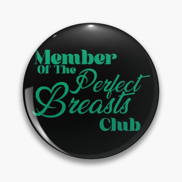 Item preview, Perfect Breasts club designed and sold by ItemCrafter.