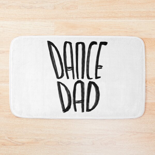 Item preview, Dance dad designed and sold by danceink.