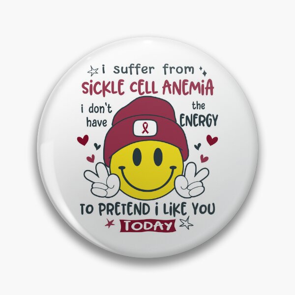 Item preview, I suffer from Sickle Cell Anemia i do not have the ENERGY to pretend i like you TODAY designed and sold by KatMercerr.