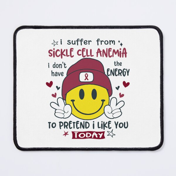 Item preview, I suffer from Sickle Cell Anemia i do not have the ENERGY to pretend i like you TODAY designed and sold by KatMercerr.