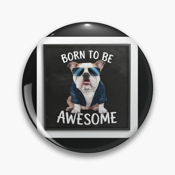 Item preview, Born to be Awesome designed and sold by Shiwwa.
