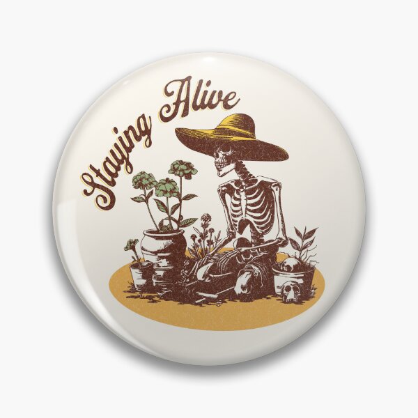 Item preview, Staying Alive Skeleton Gardener designed and sold by Grafixgurl247.