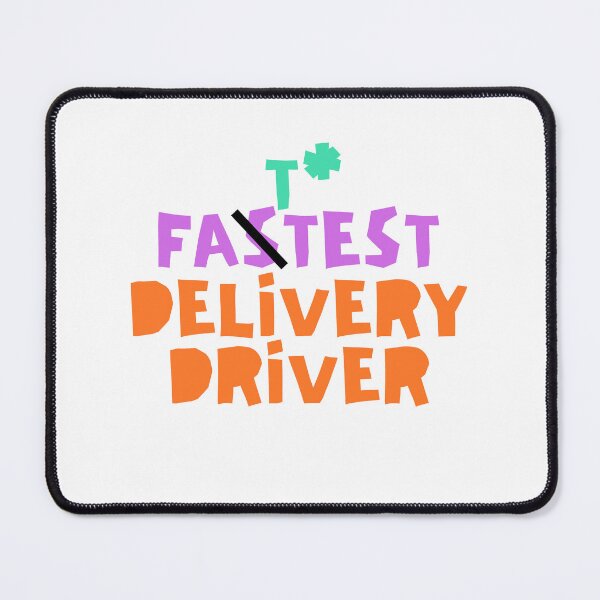Item preview, Fastest *T* delivery driver designed and sold by GraphikKreative.
