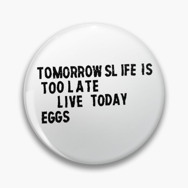Item preview, Live Today Eggs - black text designed and sold by Mishphish.