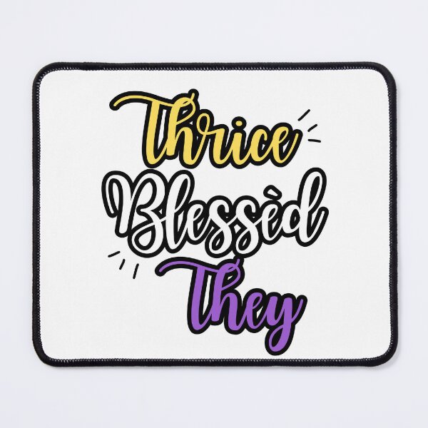 Item preview, Thrice-Blessed They designed and sold by Jess Reed.