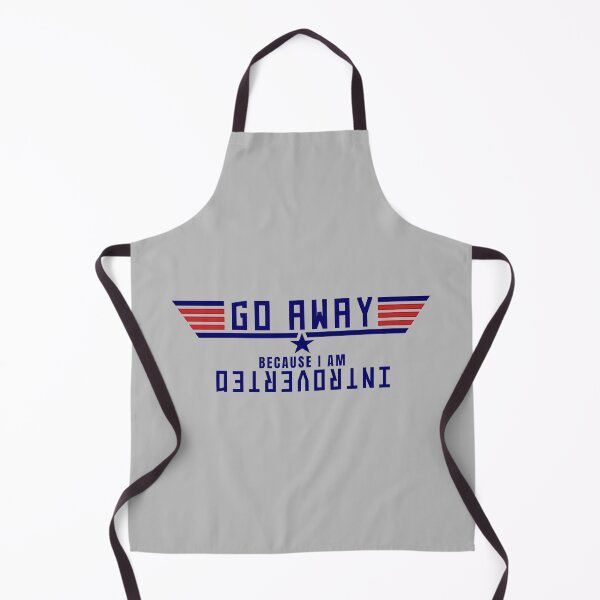 Item preview, Go Away Because I am Introverted - Top Gun Logo designed and sold by LadyEirelyn.
