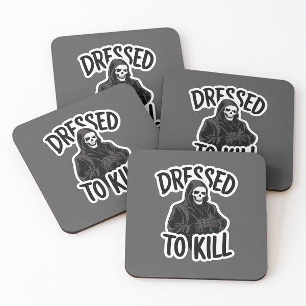Item preview, Dressed to Kill Dark Death Design designed and sold by Peter Stawicki.