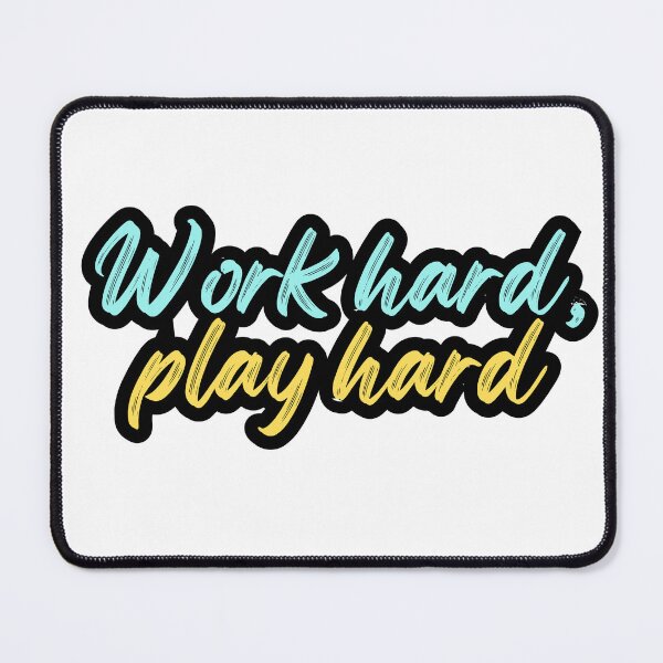 Item preview, Work hard, play hard designed and sold by variant designer.