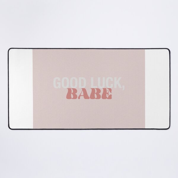 Item preview, Good Luck, Babe designed and sold by designedbybouts.