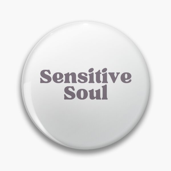 Item preview, Sensitive soul designed and sold by ConsciousAwaken.