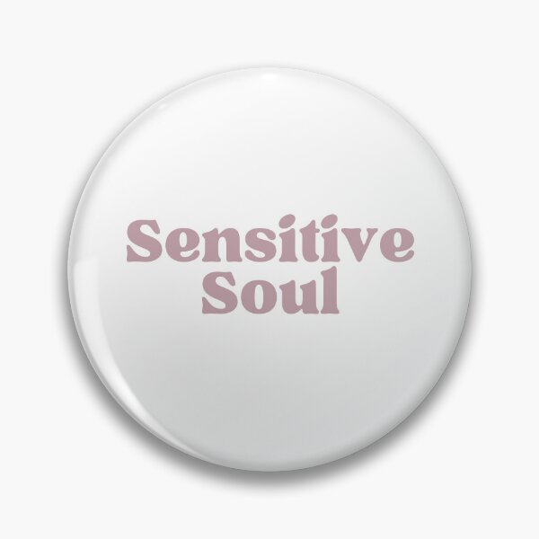 Item preview, Sensitive soul designed and sold by ConsciousAwaken.