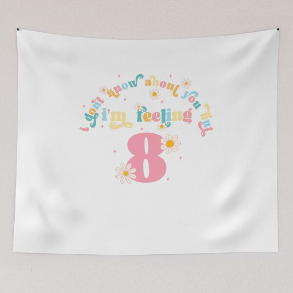 Item preview, I Don't Know About You But I'm Feeling 8, Swiftie Gift designed and sold by throuplescorner.