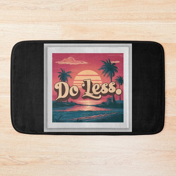 Item preview, Do Less designed and sold by Shiwwa.