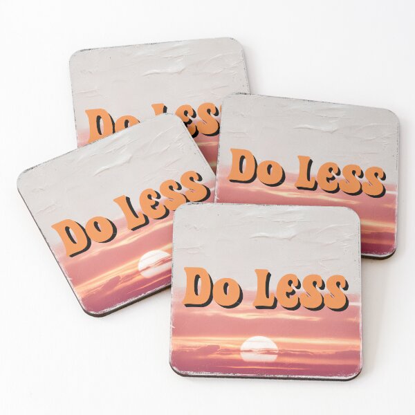 Item preview, Do Less designed and sold by Shiwwa.