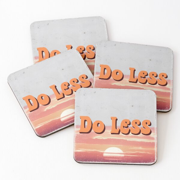 Item preview, Do Less designed and sold by Shiwwa.