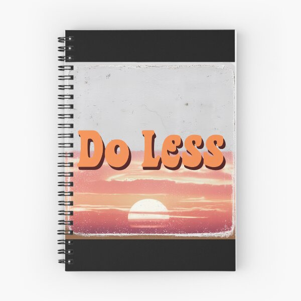 Item preview, Do Less designed and sold by Shiwwa.
