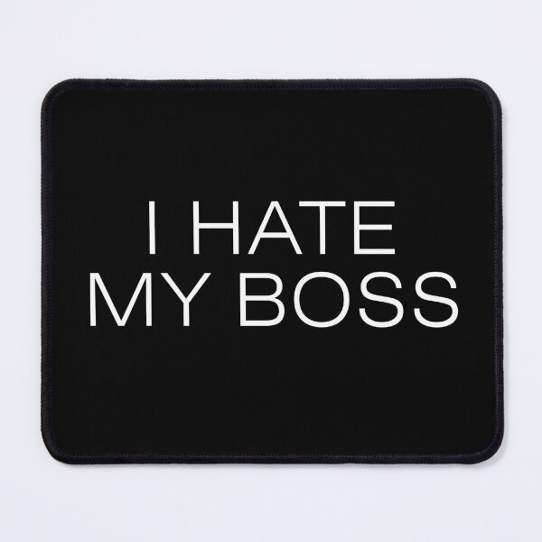 Item preview, "Desk Drama: I HATE MY BOSS - Humor for the Office Warrior" designed and sold by artworkathome.