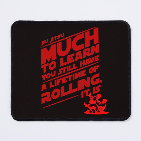 Item preview, Jiu Jitsu Much to Learn You Still Have designed and sold by CoolCrazyQuirky.