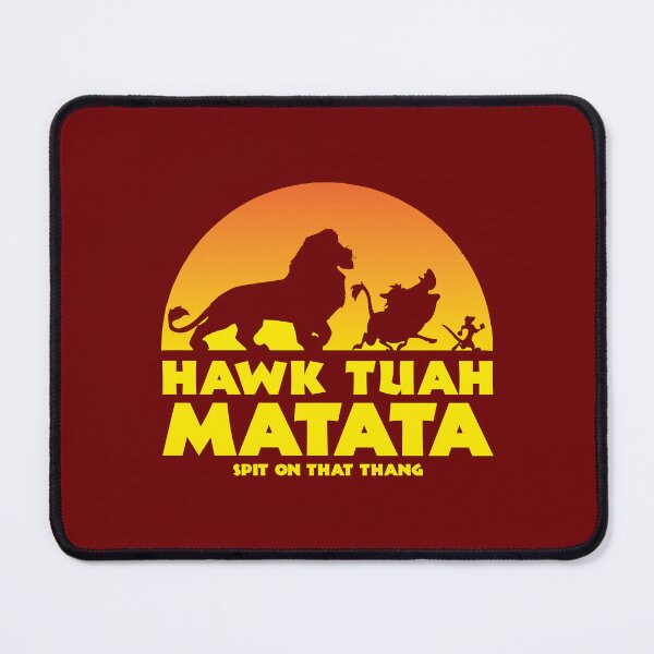 Item preview, Hawk Tuah Matata designed and sold by chainsawchuck.