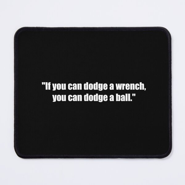 Item preview, Patches O'Houlihan Quote - Dodgeball: A True Underdog Story designed and sold by CrewDesigns.