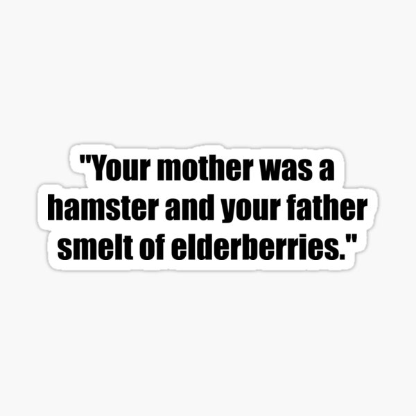 Artikel-Vorschau von „Deine Mutter war ein Hamster und dein Vater roch nach Holunderbeeren.“ John Cleese - Monty Python und der Heilige Gral, designt und verkauft von CrewDesigns.