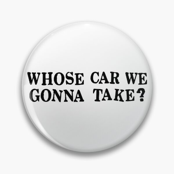 Item preview, Whose Car We Gonna Take? designed and sold by CANJ72.
