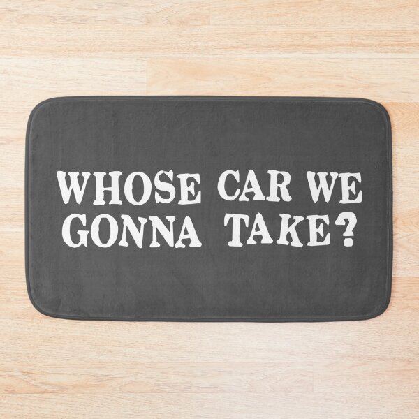 Item preview, Whose Car We Gonna Take ?  designed and sold by CANJ72.