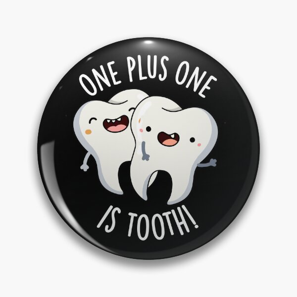 Item preview, One Plus One Is Tooth Funny Dental Pun (Dark BG) designed and sold by punnybone.