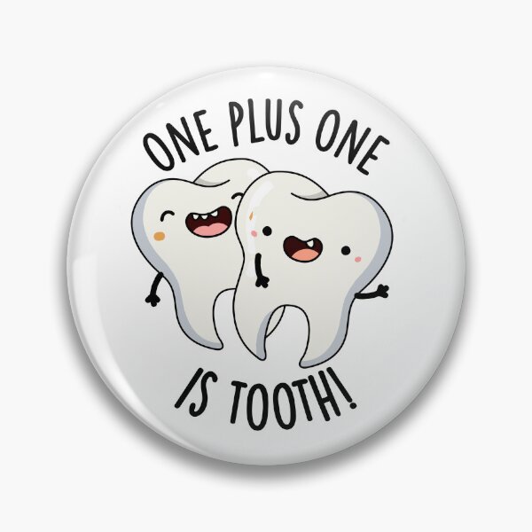 Item preview, One Plus One Is Tooth Funny Dental Pun  designed and sold by punnybone.