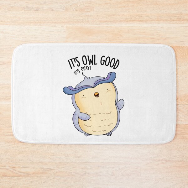 Item preview, It's Owl Good Funny Bird Pun  designed and sold by punnybone.