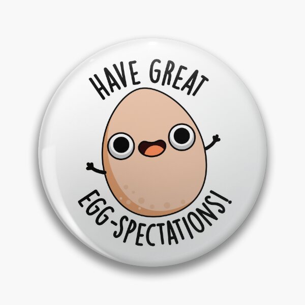 Item preview, Have Great Egg-spectations Funny Egg Pun  designed and sold by punnybone.