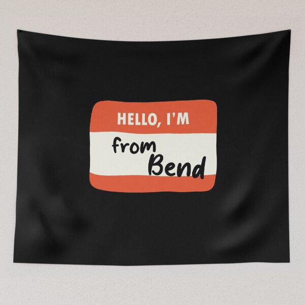 Item preview, Hello I'm From Bend designed and sold by orlumbuspirate.