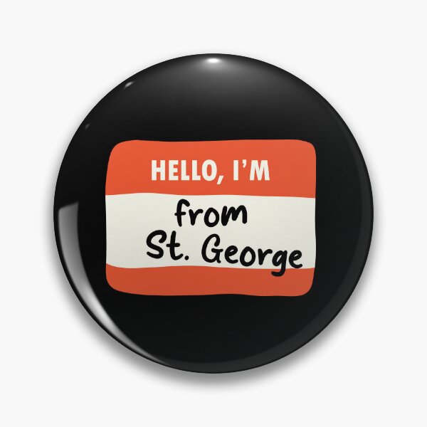 Item preview, Hello I'm From St. George designed and sold by orlumbuspirate.