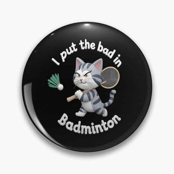 Item preview, I put the bad in badminton designed and sold by JansenGS.