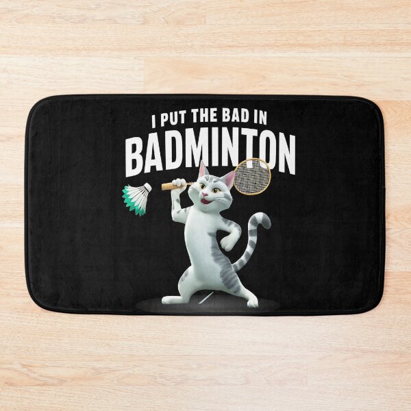 Item preview, I put the bad in badminton designed and sold by JansenGS.