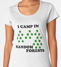 I Camp in Random Forests - Green Premium Scoop T-Shirt