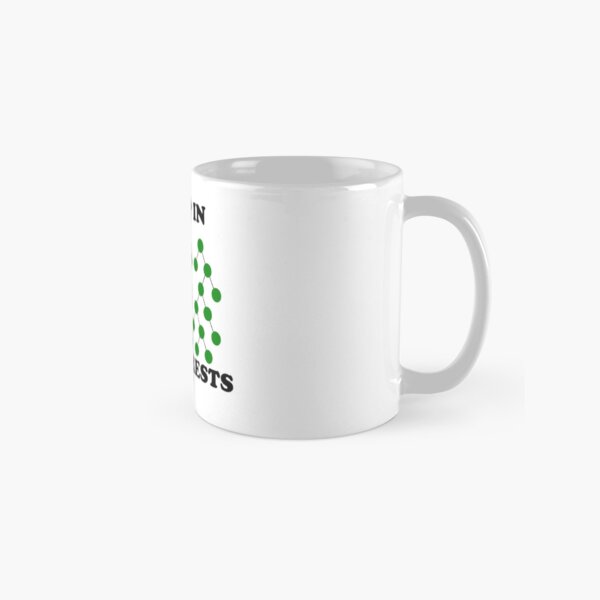 I Camp in Random Forests - Green Classic Mug