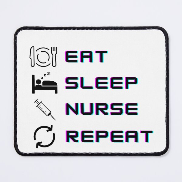 Item preview, Eat Sleep Nurse Repeat designed and sold by xPs Design.