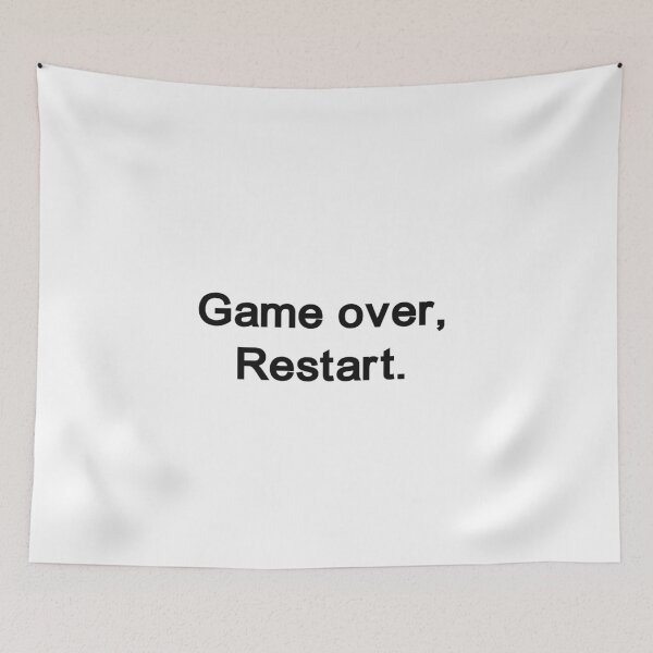Item preview, Game Over! Restart | Motivational Gamer Quotes designed and sold by Anxiety..