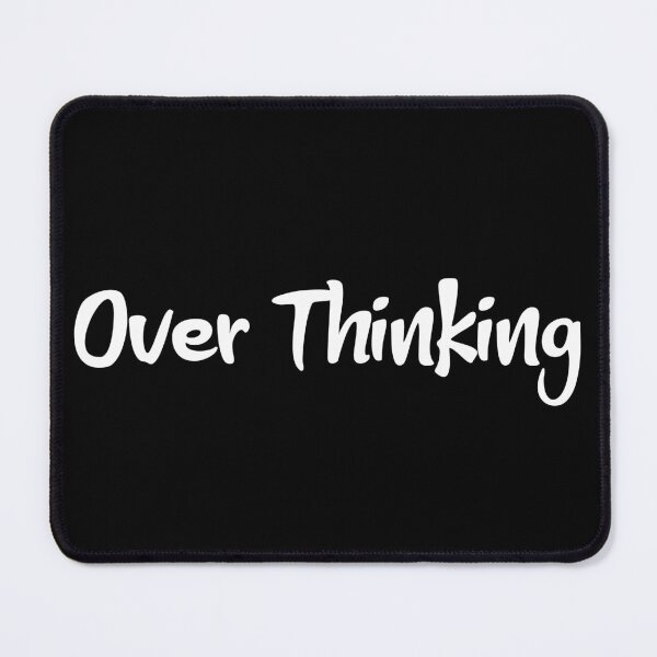 Item preview, Over Thinking designed and sold by UrbanCult-Store.
