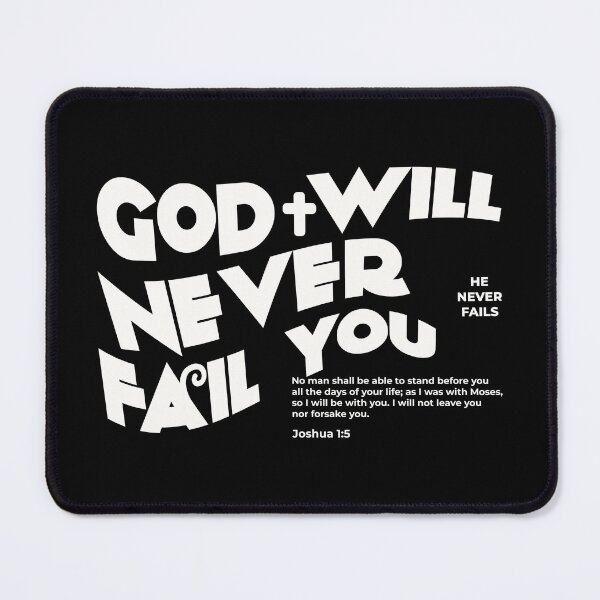 Item preview, God Will Never Fail You” - Inspirational Christian Design designed and sold by Inspirahawke.