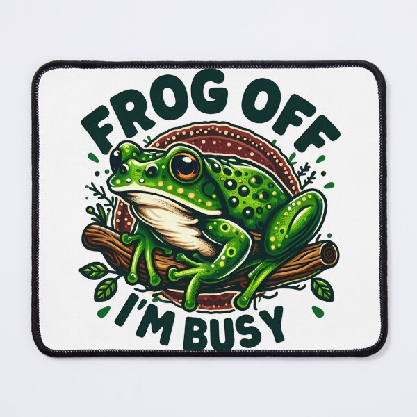 Item preview, Frog Off I'm Busy designed and sold by CatherineLievre.