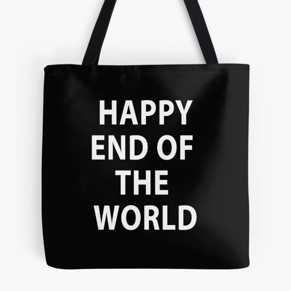 Item preview, Happy End Of The World designed and sold by Jason Gilbert.