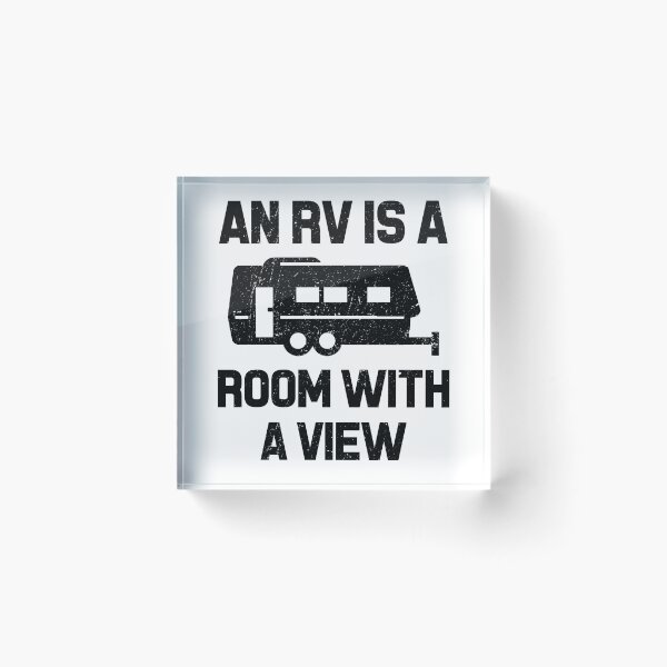 Item preview, AN RV IS A ROOM WITH A VIEW outdoor car travel adventures home nature sightseeing trip friends happy fun cool gifts  designed and sold by Mad Over Store.