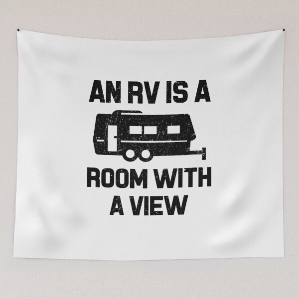 Item preview, AN RV IS A ROOM WITH A VIEW outdoor car travel adventures home nature sightseeing trip friends happy fun cool gifts  designed and sold by Mad Over Store.