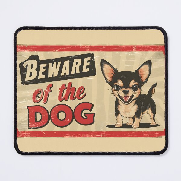 Item preview, Beware of the Dog Warning Sign (Cute Chihuahua) designed and sold by Nabucodonoshop.