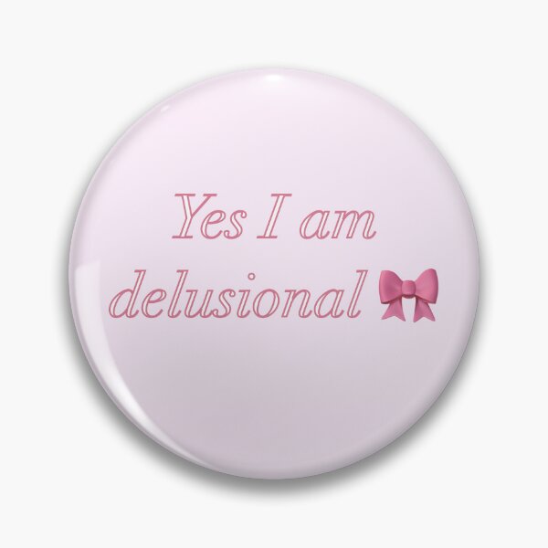 Item preview, Yes I am delusional  designed and sold by CatzLolz.