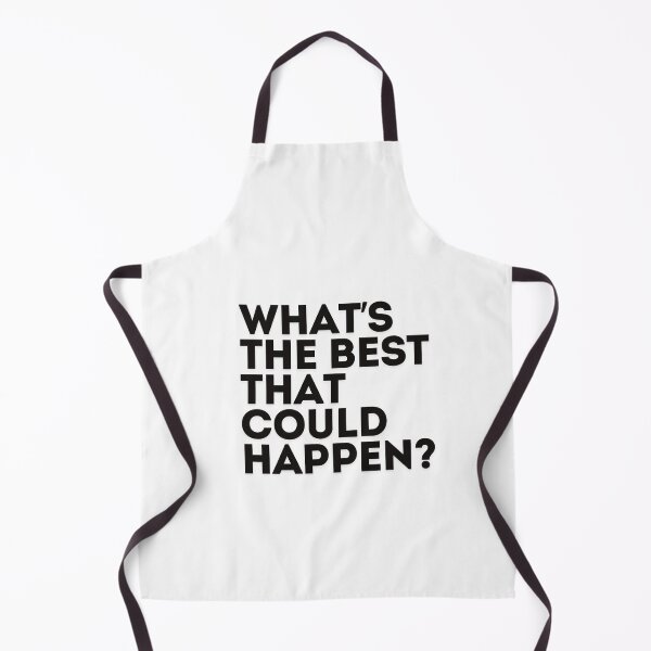 Item preview, What’s the best that could happen? designed and sold by saywhatcreative.