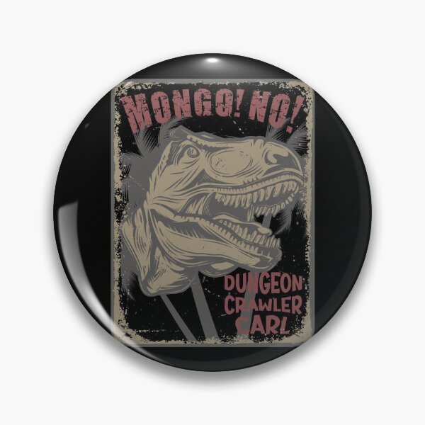 Item preview, Mongo! No! - Dungeon Crawler Carl  designed and sold by FYS-Arte-Style.