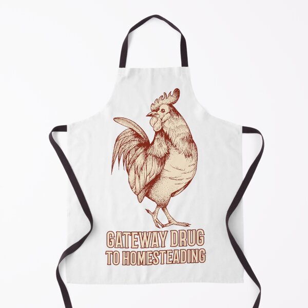 Item preview, Chickens: gateway drug to homesteading designed and sold by InkBarn.
